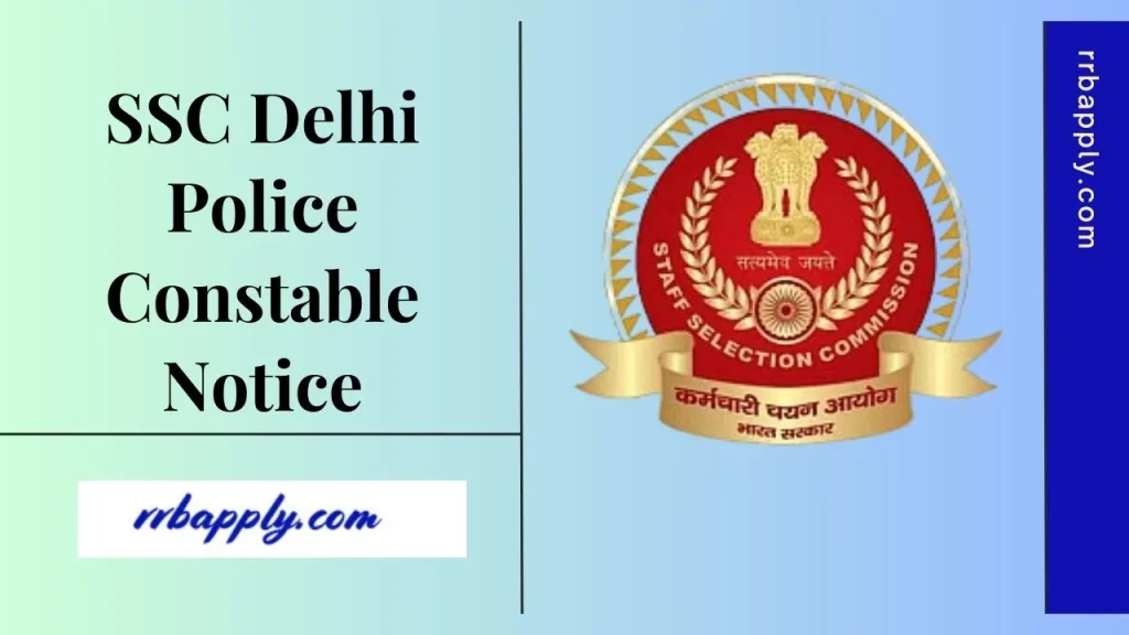 SSC Delhi Police Constable Notification 2025, Eligibility, Apply Online & Exam Dates is shared on this page for the interested aspirants
