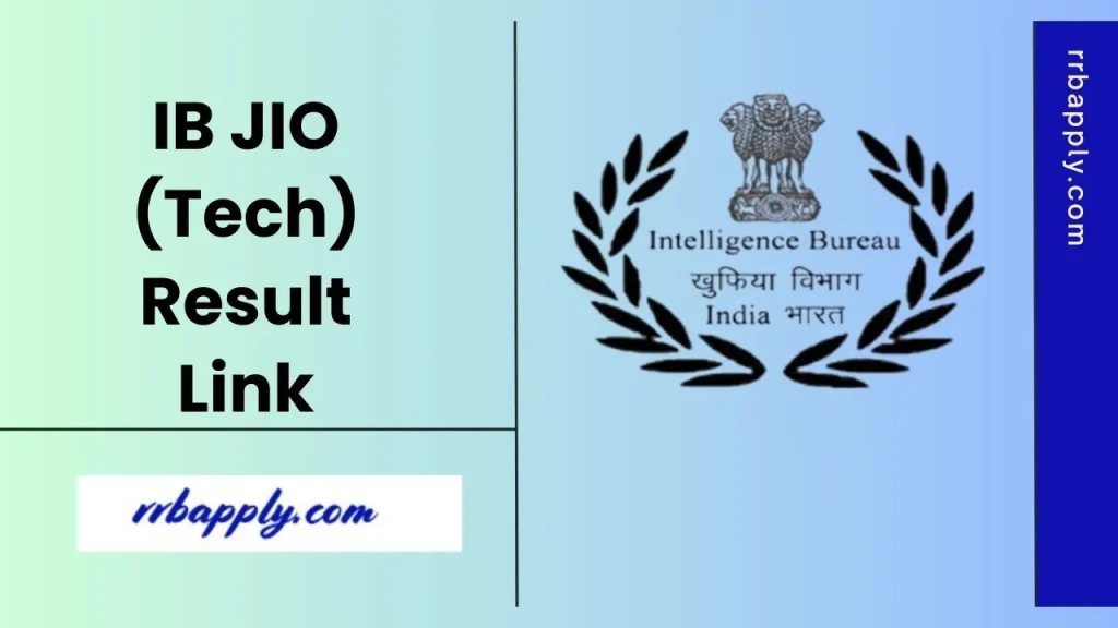 IB JIO (Tech) Result 2026 (Out), Tier 1 Result PDF Available NOW - Candidates can follow the direct link shared here to know their results