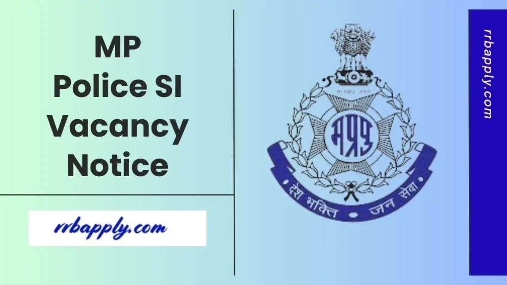 MP Police SI Recruitment 2025: Check the details and Apply for Madhya Pradesh Police Sub Inspector / Subedar Vacancy through the link shared.