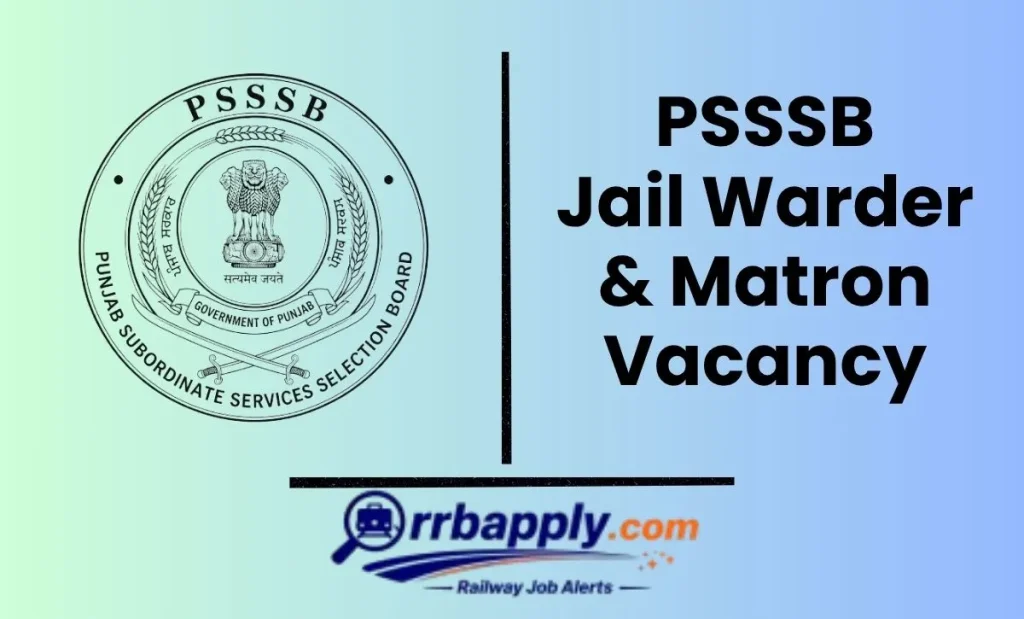 PSSSB Jail Warder Recruitment 2026: Punjab SSSB Jail Warder / Matron Vacancy Notification & Online Application Link shared on this page.