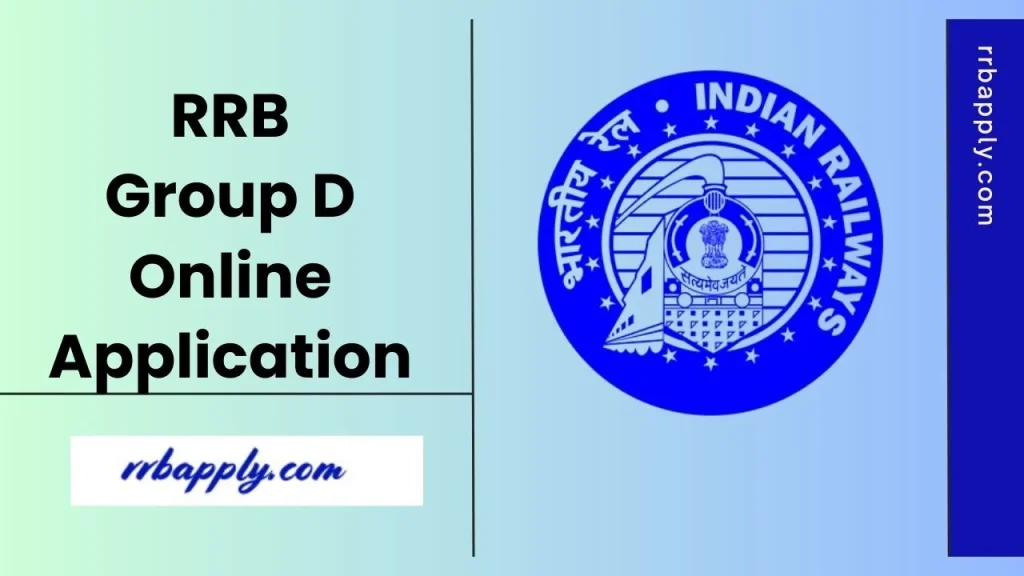 RRB Group D Online Application 2026 Direct Link & Application process is available. Interested Candidates of Railway Group D Jobs can follow