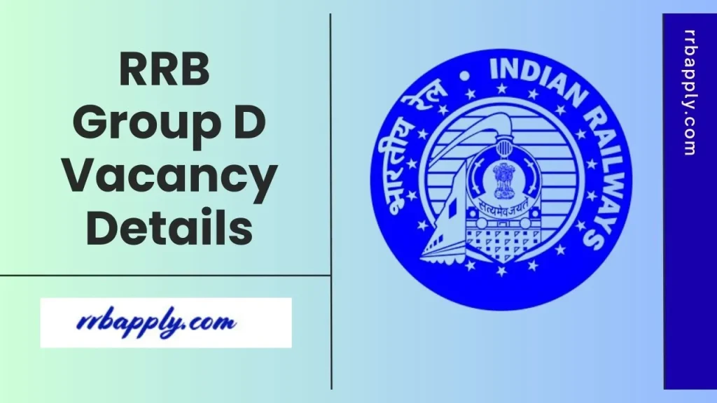RRB Group D Vacancy 2026: Check Railway Group D or Level 1 Zone Wise Vacancy Details shared here for the interested candidates.