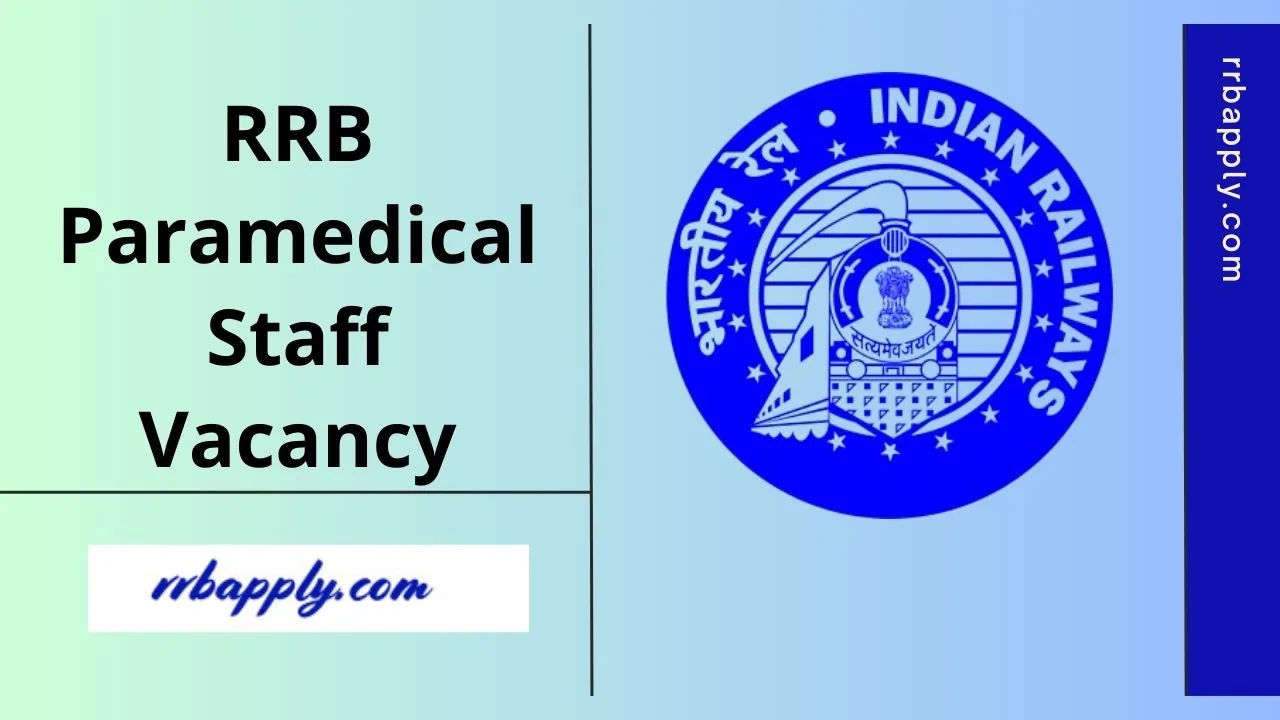 RRB Paramedical Recruitment 2026 Notification, Vacancy, Eligibility & Application Form is shared on this page for aspirants.