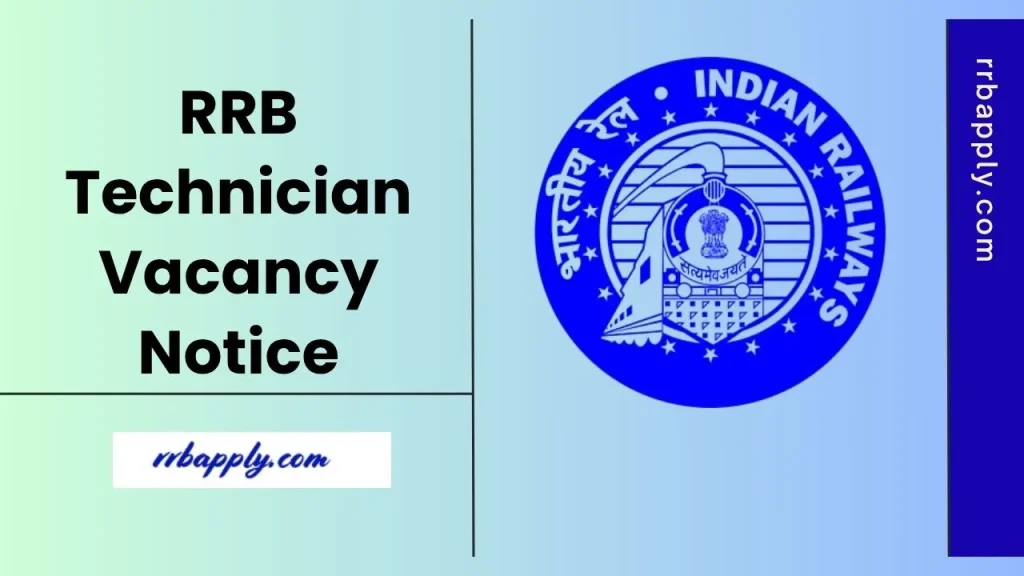 RRB Technician Recruitment 2025: Get the details of Railway RRB Technician Grade 1 & 3 Recruitment 2025 Notification shared on this page.