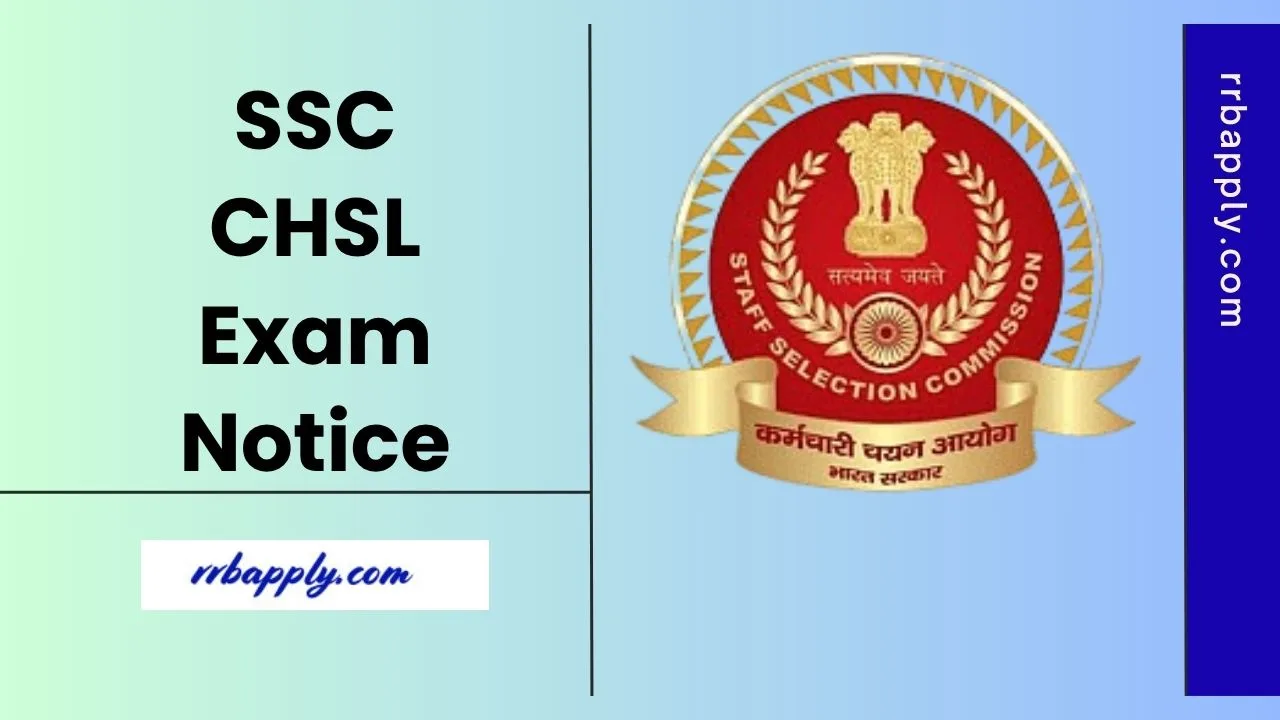 Get the SSC CHSL 2026 Notification Details like Eligibility, Vacancy, Application Form and also the Steps to Apply from this page.