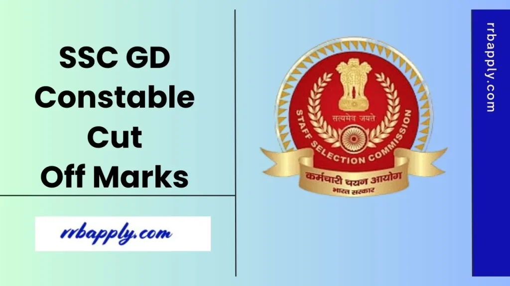 SSC GD Cut Off 2025: Check SSC GD Constable (Male / Female) CBT & Final Cut Offs State Wise through the direct link shared on this page.