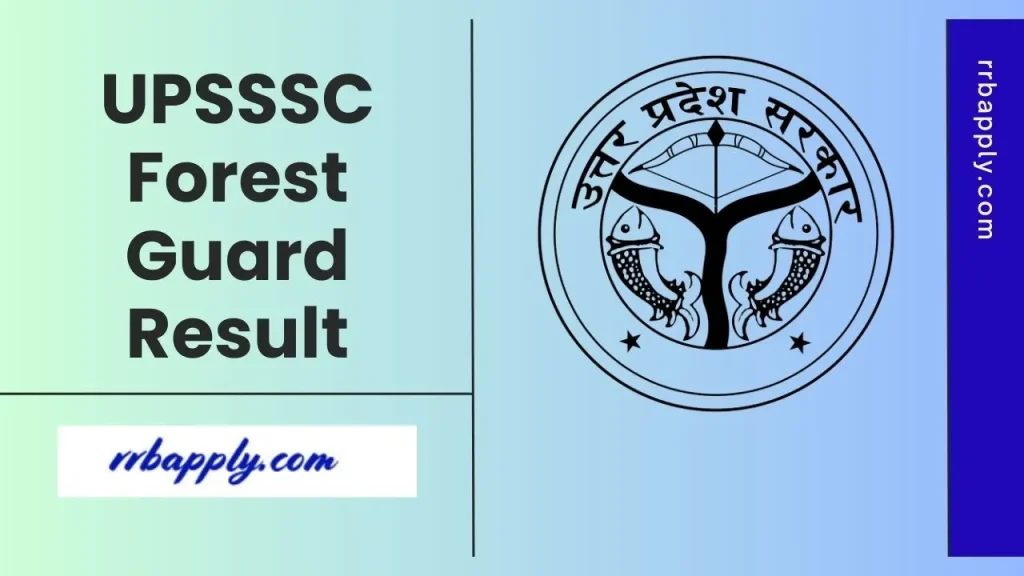 UPSSSC Forest Guard Result 2026: Check UP Forest Guard / Wildlife Guard Exam Results through the direct link shared on this page for aspirants