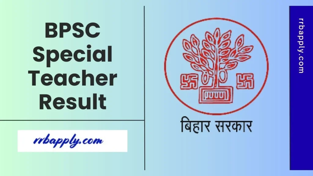 Bihar BPSC Special School Teacher Result 2026, Cut Offs & Merit List Direct Download Link is shared here for the aspirants.
