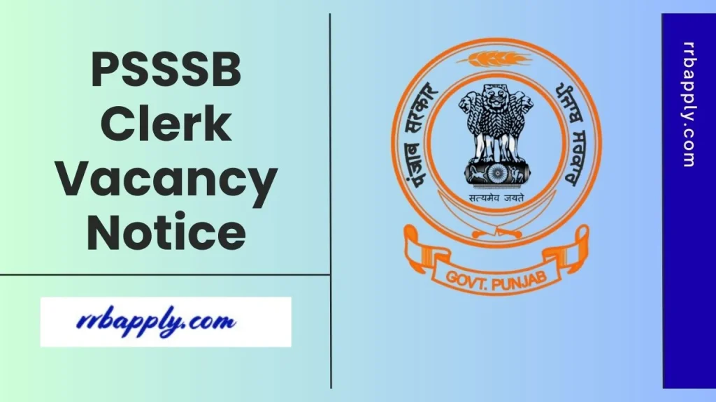 PSSSB Clerk Recruitment 2026 (OUT), Apply Online Starts on Feb 13. Check the details of Punjab Clerk Vacancy Notification 2026 from this page.