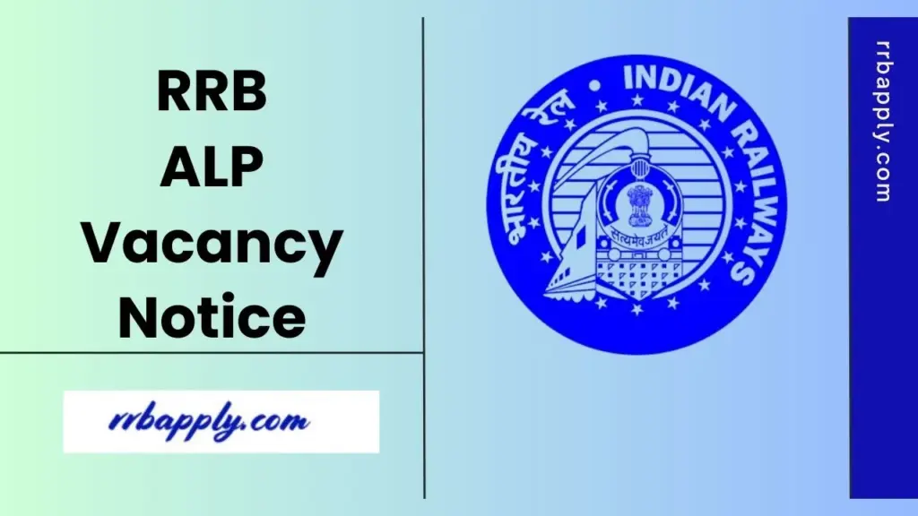 RRB ALP Recruitment 2026 notification for 11127 Vacancies in Indian Railways is announced. So, if you are a job seeker, then check details