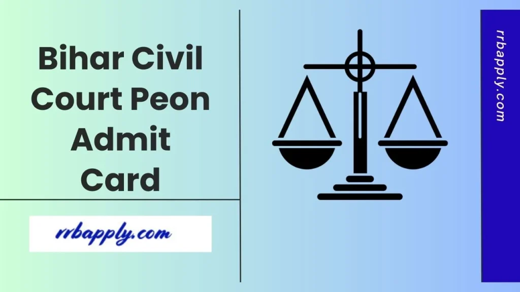 Bihar Civil Court Peon Admit Card 2026 (Today), Prelims Hall Ticket Direct Link is shared here for the applicants to easily fetch the call letter