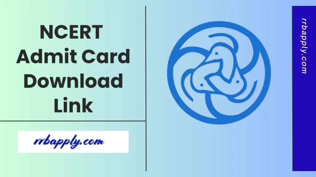 NCERT Non-Academic Admit Card 2026 (Out @ ncert.nic.in), Hall Ticket Download Direct Link is shared here for the aspirants.