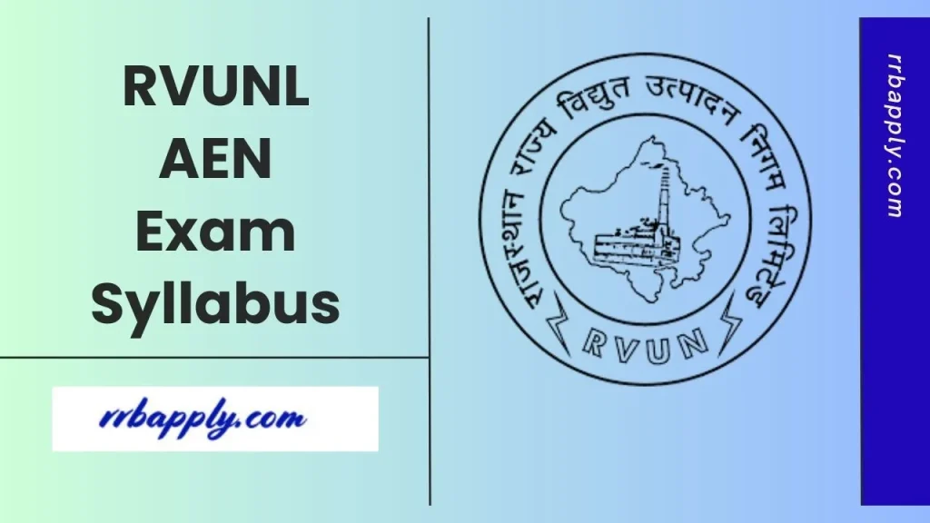 RVUNL AEN Syllabus 2026: Check Rajasthan Rajya Vidyut Utpadan Nigam Assistant Engineer Syllabus & Test Pattern to prepare for the Written Exam
