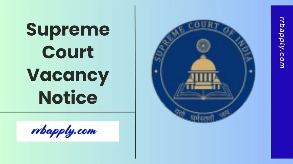 Supreme Court Recruitment 2026 for Assistant Editor, Assistant Director, Senior Court Assistant and Assistant Librarian posts details are here