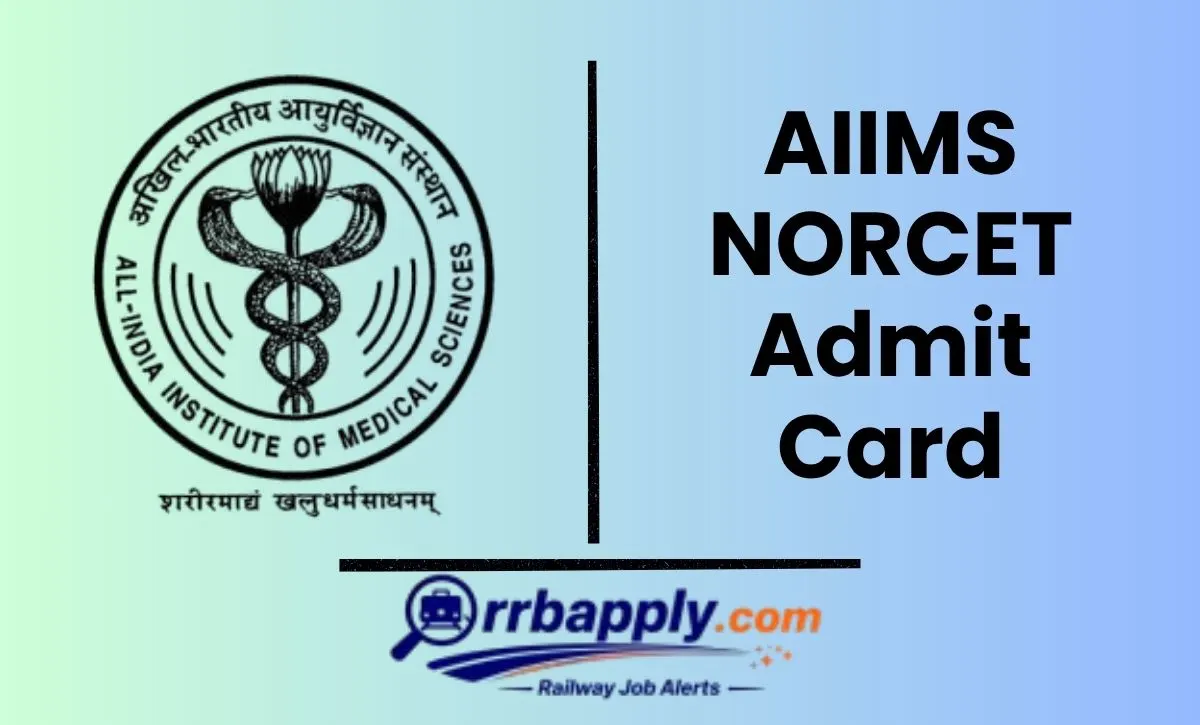 AIIMS NORCET 11 Admit Card 2026 Download Link for the Mains / Stage 2 is shared on this page for the aspirants on this page.