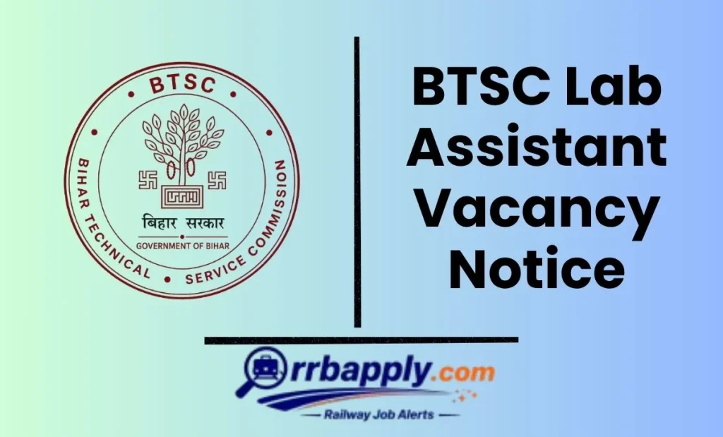 BTSC Lab Assistant Recruitment 2026, Apply Online Starts for 1091 Laboratory Assistant Vacancies @ btsc.bihar.gov.in. Check the details here
