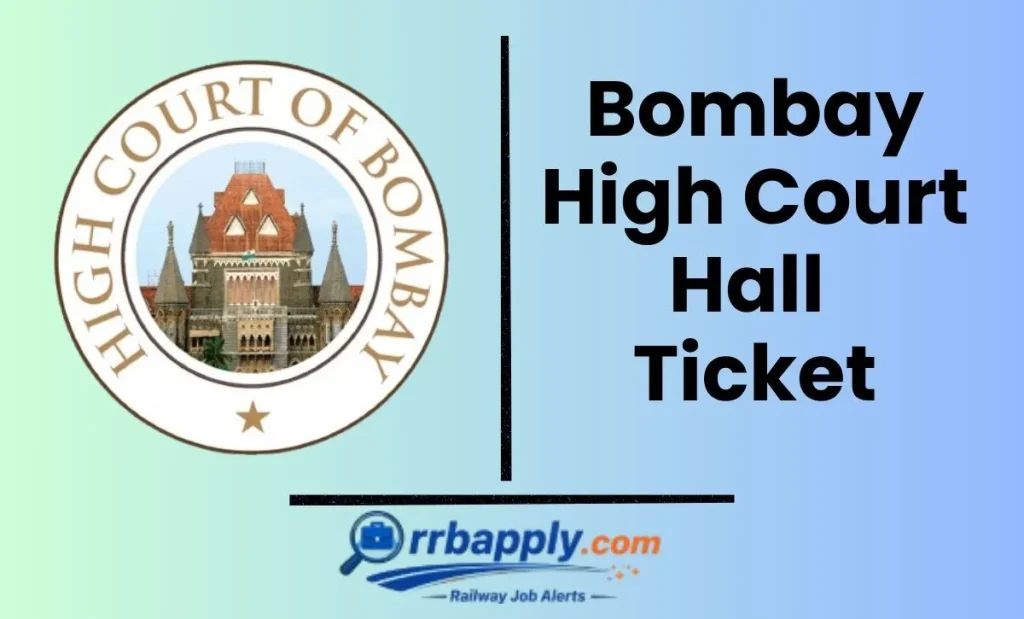 Bombay High Court Hall Ticket 2026 for the Screening Test of Clerk, Peon & Driver can be downloaded through the direct link shared here.