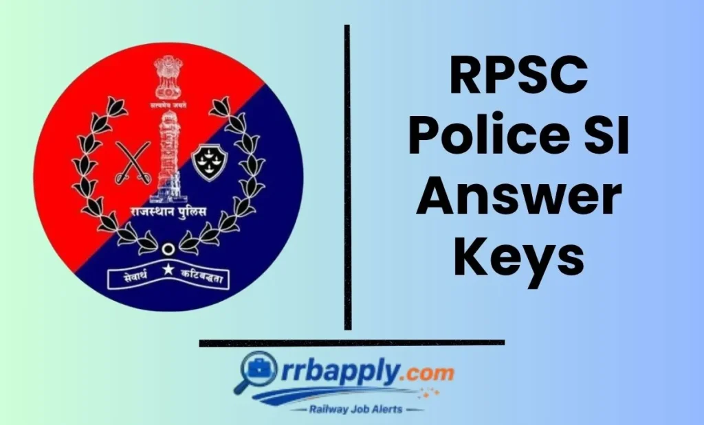RPSC SI Answer Keys 2026 (Out), Download Set Wise Question Solutions PDF through the direct Link shared n this page