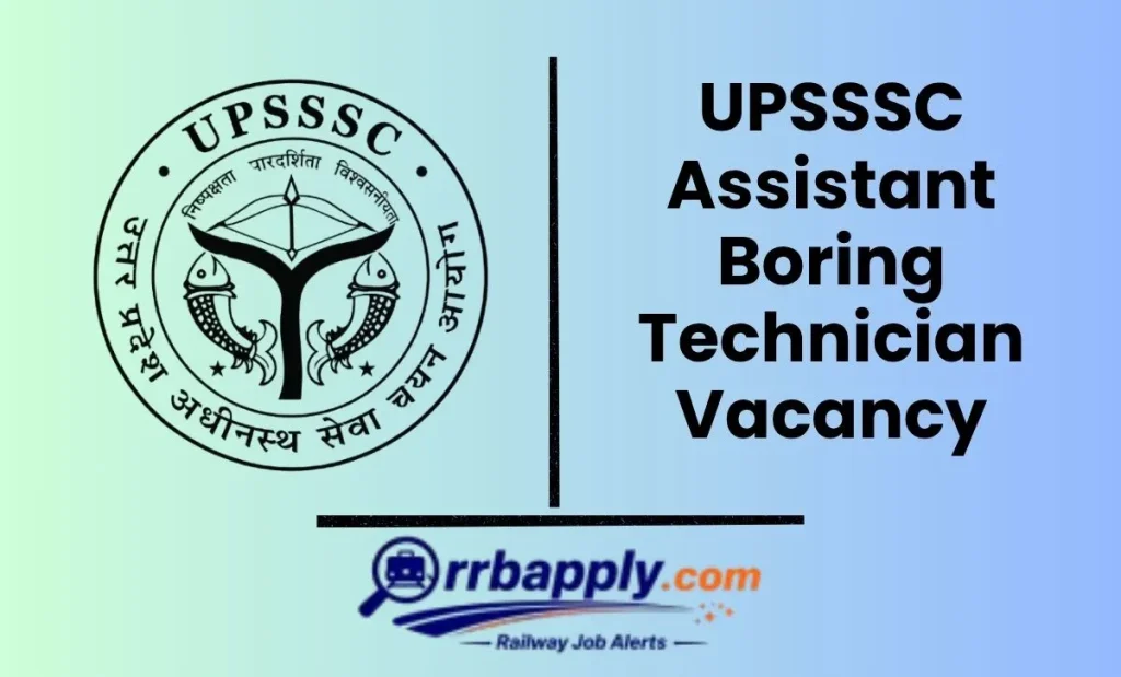 UPSSSC Assistant Boring Technician Recruitment 2026, Apply Online Starts for 402 Posts @ upsssc.gov.in. Check the UP 402 ABT Vacancy details