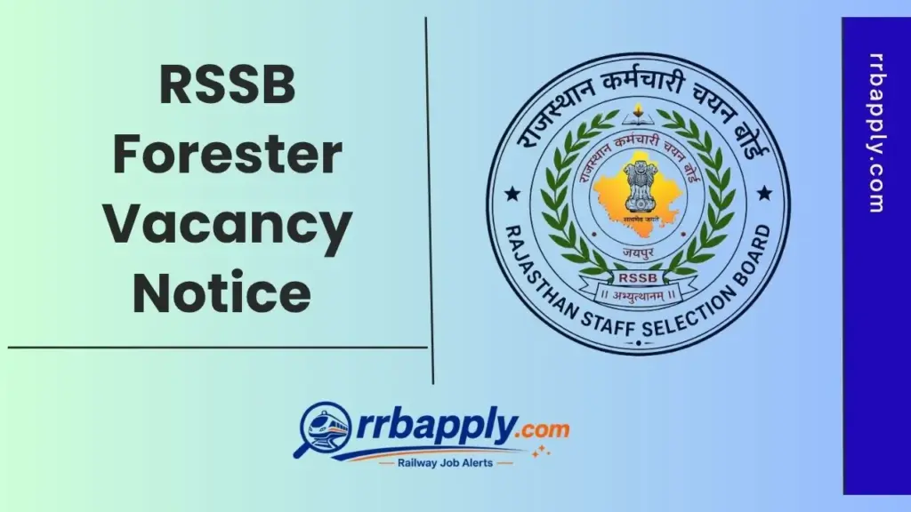 RSSB Forester Recruitment 2026 notification is out for 259 Vanpal vacancies. Check eligibility, exam date and apply online details.