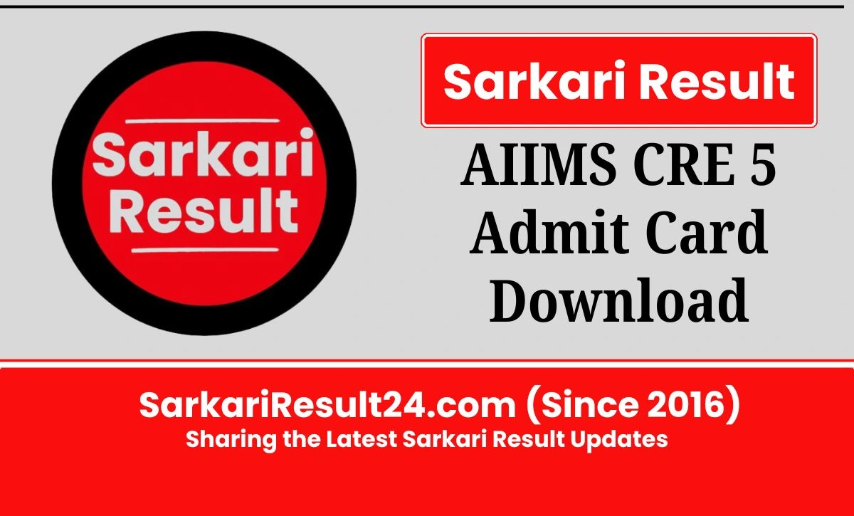AIIMS CRE 5 Admit Card 2026