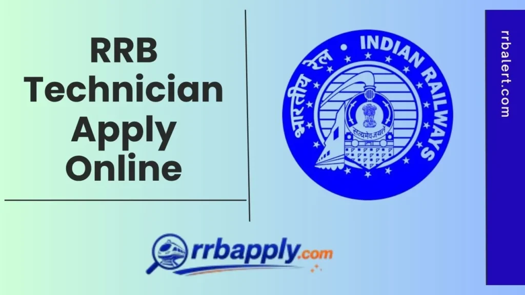 RRB Technician Apply Online 2026 is Active @ rrbapply.gov.in. Check the Railway Technician Grade 1 & 3 Online Application Direct Link shared.