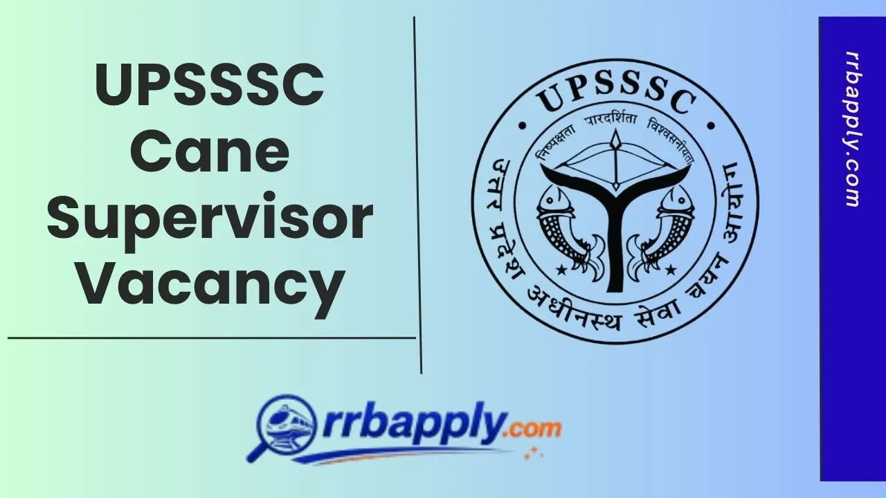 UPSSSC Cane Supervisor Recruitment 2026 Notification Details, Eligibility, Vacancy Details and Apply Online Link is shared here for aspirants