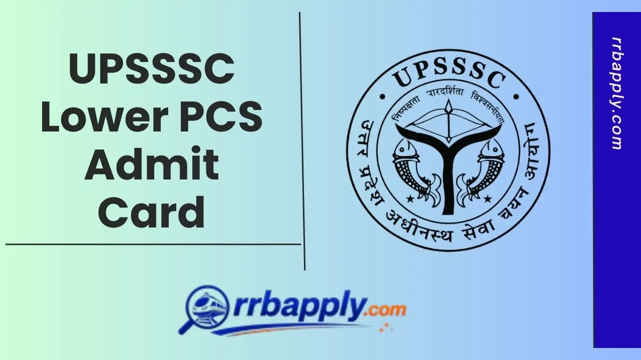 UPSSSC Lower PCS Admit Card 2026 for the Mains Written Examination is released on 19th August 2026. Candidates can follow the direct link