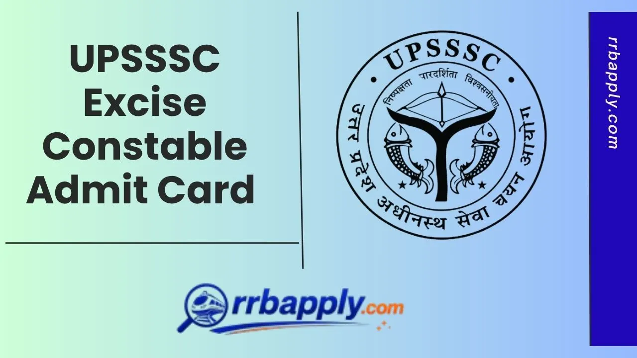 UPSSSC Excise Constable Admit Card 2026 released. Download the UPSSSC Aabkari Sipahi Hall Ticket for the 20th September 2026 exam from the official website.